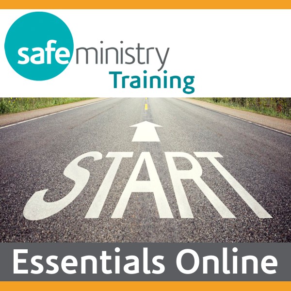 Essentials Online – Safe Ministry Training Courses